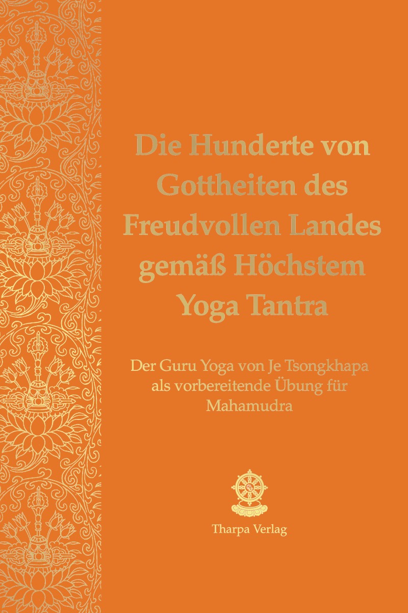 The Hundreds of Deities of the Joyful Land According to Highest Yoga ...